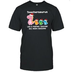 Christmas Teachersaurus Teacher T-Shirt